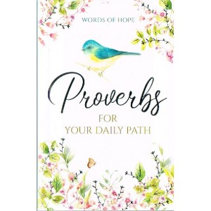 Words Of Hope - Proverbs For Your Daily Path